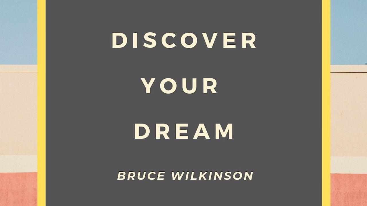 Discover Your Dream