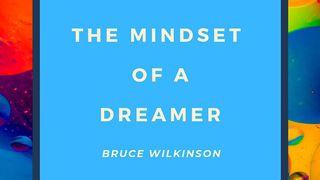 The Mindset Of A Dreamer St. Mark 11:24 Ne Saint Mark 1774