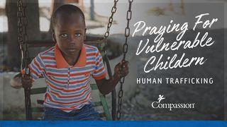 Praying For Vulnerable Children - Human Trafficking Psaltaren 82:4 Bibel 2000