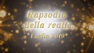 Rapsodia delle Realtà (Luglio, 2019) Proverbi 4:23 Nuova Riveduta 2006