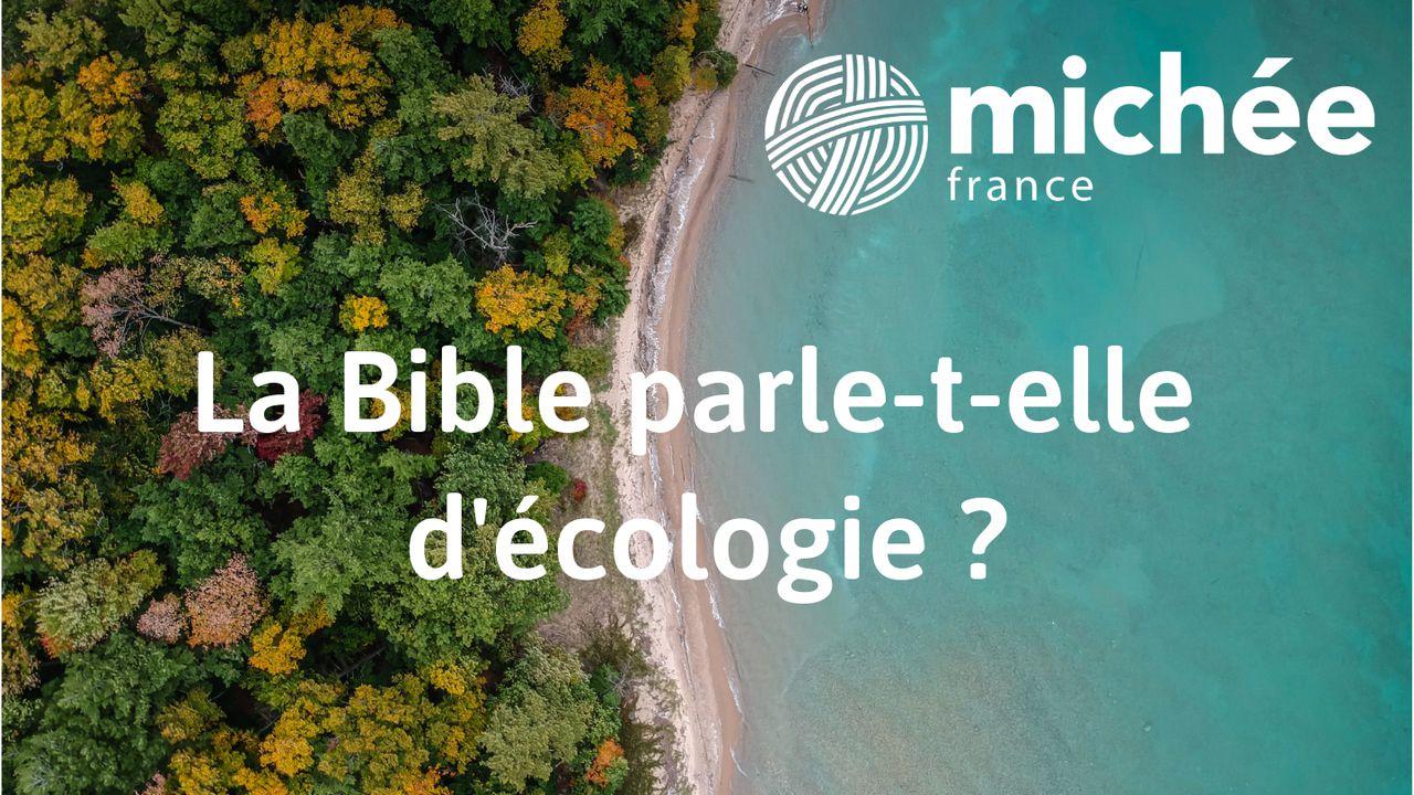 La Bible parle-t-elle d'écologie ?