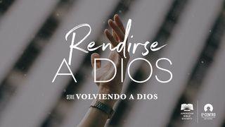 [Serie Volviendo a Dios] Rendirse a Dios Salmos 103:8 Biblia Reina Valera 1960