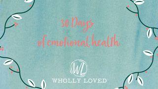 30 Days Of Emotional Health Psalms 77:1-20 New International Version