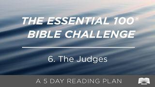 The Essential 100® Bible Challenge–The Judges