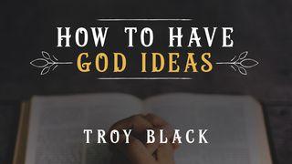 How To Have God Ideas Jesaja 30:20 Het Boek