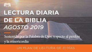 Lectura Diaria De La Biblia – Sostenido Por La Palabra De Dios Respecto Al Perdón Y La Misericordia Números 14:6-7 Traducción en Lenguaje Actual