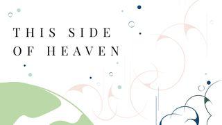 This Side Of Heaven Numeri 12:7-8 Het Boek