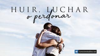 Huir, Luchar, o Perdonar Mateo 7:3-5 Nueva Versión Internacional - Español