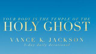 Your Body Is The Temple Of The Holy Ghost. De Eerste Brief van den Apostel Paulus aan die van Korinthe 6:19-20 Statenvertaling (Importantia edition)