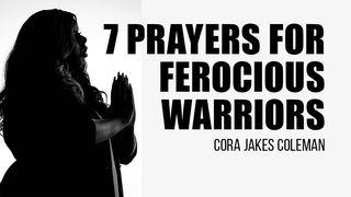 7 Prayers For Ferocious Warriors 马太福音 10:26-33 中文标准译本