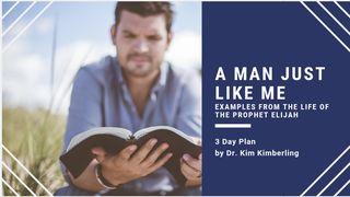 A Man Just Like Me 1 Fal 17:1 Maandiko Matakatifu ya Mungu Yaitwayo Biblia