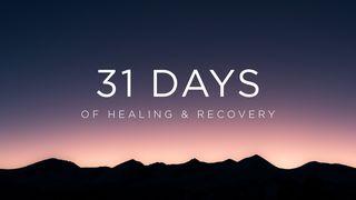 Thirty-One Days of Healing & Recovery Jesaja 38:3 Het Boek