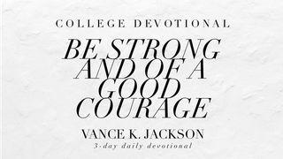 Be Strong And Of A Good Courage တရားေဟာရာက်မ္း 31:6 ျမန္​မာ့​စံ​မီ​သမၼာ​က်မ္