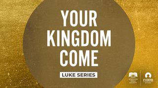 Luke - Your Kingdom Come Luke 9:46 New International Version