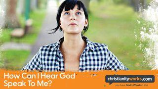 How Can I Hear God Speak to Me? A Daily Devotional I Corinthians 12:1-3 New King James Version