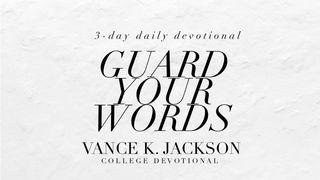 Guard Your Words Spreuken 10:19 Het Boek