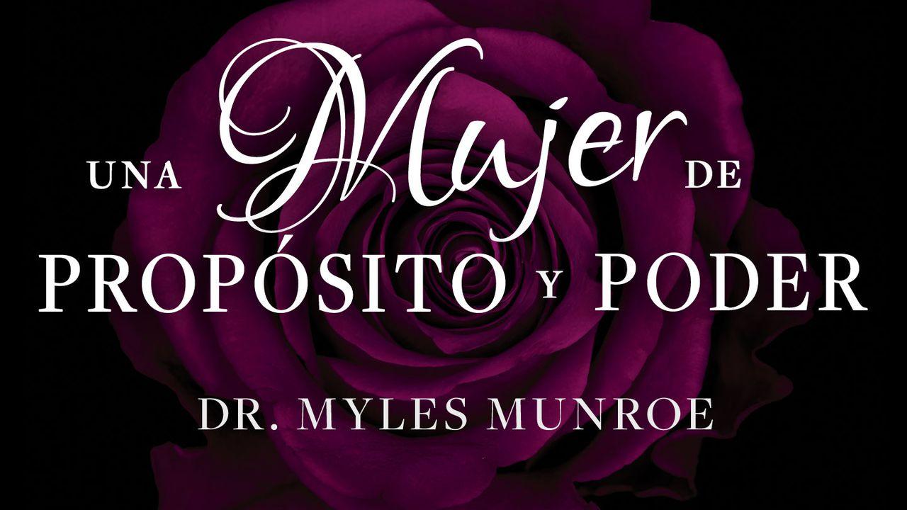 Una mujer con propósito y poder [A Woman of Purpose and Power]