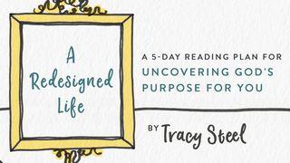 A Redesigned Life By Tracy Steel Jesaja 57:15-16 Het Boek