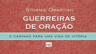 Guerreiras de oração: a armadura de Deus Filipenses 4:9 Almeida Revista e Corrigida