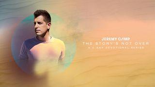 Jeremy Camp - The Story's Not Over Devotional Series  Jesaja 35:5 Statenvertaling (Importantia edition)