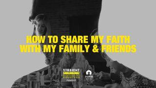 How to Share My Faith With My Family and Friends San Marcos 16:16 Reina Valera Contemporánea