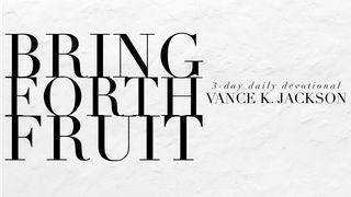 Bring Forth Fruit MATHI 7:18 REN PAURIINA (BSI)