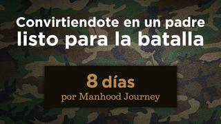 Convirtiéndote en un Padre listo para la Batalla 1 Juan 4:6 Traducción en Lenguaje Actual