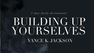 Building Up Yourselves De brief van Judas 1:21 NBG-vertaling 1951