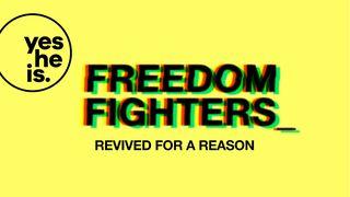 Freedom Fighters – Revived For A Reason Yohanes 8:34 Taaz Weru Witu u Nunuwu'en Tombulu