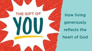 The Gift Of You: How Living Generously Reflects The Heart Of God 路加福音 21:1-4 新译本