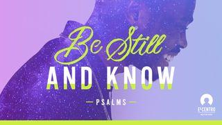 [Psalms] Be Still And Know Habakuk 2:20 Het Boek