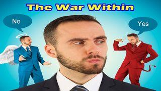 The War Within Romanos 7:14-17 O Livro