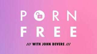 Porn Free With John Bevere Proverbs 4:14-19 New King James Version