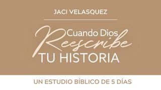 Cuando Dios reescribe tu historia de Jaci Velasquez Santiago 4:14 Traducción en Lenguaje Actual