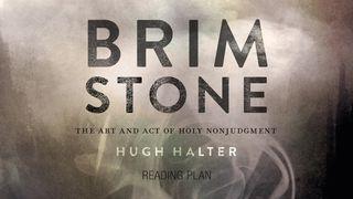 Brimstone: The Art And Act Of Holy Nonjudgment 1 Korintiërs 5:12-13 BasisBijbel