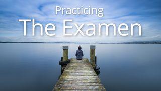 Practicing The Examen Psalms 25:1-10 New International Version