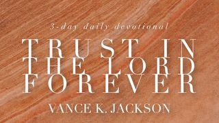 Trust In The Lord Forever ஏசா 26:4 இண்டியன் ரிவைஸ்டு வெர்ஸன் (IRV) - தமிழ்