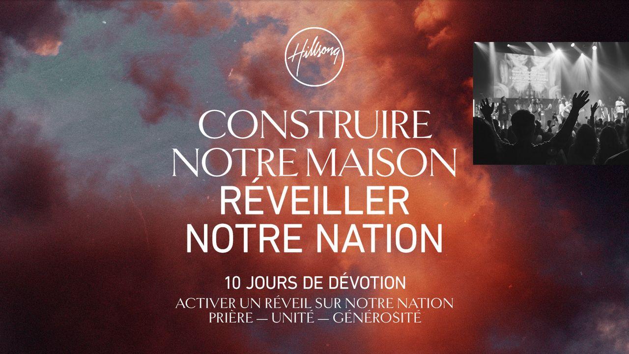 Construire notre Maison, réveiller notre nation