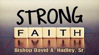 Strong Faith. Matiu 14:33 A Turoxoian Fa'ui Sina Piran