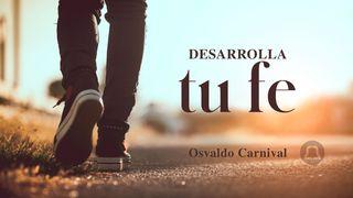 Desarrolla tu Fe HEBREOS 11:1-3 La Palabra (versión española)