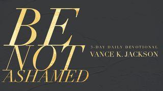 Be Not Ashamed Spreuken 11:30 Het Boek