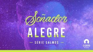 [Serie Salmos] Soñador alegre Salmo 67:2 La Biblia de las Américas