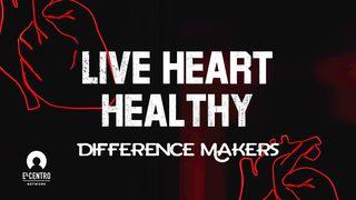 [Difference Makers ls] Live Heart Healthy  Isaiah 1:16 Isaiah 1830, 1842 (John Jones alias Ioan Tegid)