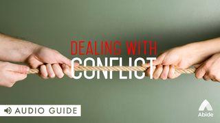 Dealing With Conflict သုတၱံက်မ္း 12:18 ျမန္​မာ့​စံ​မီ​သမၼာ​က်မ္