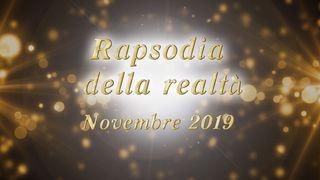 Rapsodia delle Realtà (Novembre, 2019) Seconda lettera ai Corinzi 4:8-9 Nuova Riveduta 2006