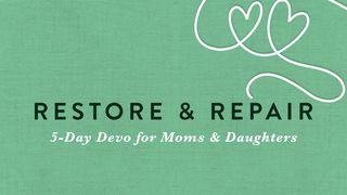 Repair & Restore: 5-Day Devo for Moms & Daughters Ordsprogenes Bog 13:3 Bibelen på Hverdagsdansk