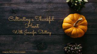 Cultivating a Thankful Heart Luke 10:10 New International Version