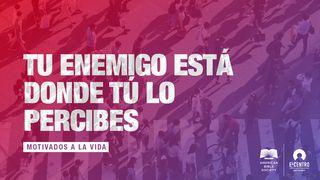 [Serie Motivados a la vida] Tu enemigo está donde tú lo percibes Deuteronomio 11:19 Nueva Traducción Viviente