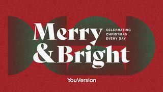 Merry & Bright: Celebrating Christmas Every Day De Spreuken 11:17 NBG-vertaling 1951