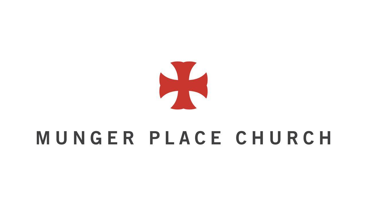 Munger Place Church | Genesis Part 1